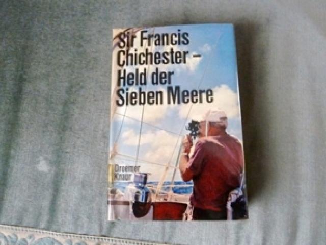 Segelabenteuer, "Held der sieben Meere", Sir Francis Chichester - 1